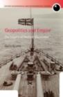 Geopolitics and Empire : The Legacy of Halford Mackinder - eBook