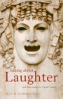 Talking about Laughter : and Other Studies in Greek Comedy - eBook