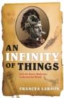 An Infinity of Things : How Sir Henry Wellcome Collected the World - eBook
