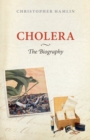 Cholera: The Biography - eBook
