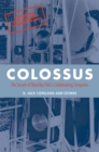 Colossus : The secrets of Bletchley Park's code-breaking computers - eBook