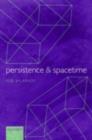 Persistence and Spacetime - eBook
