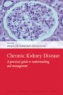 Chronic Kidney Disease : A practical guide to understanding and management - eBook