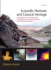 Scientific Methods and Cultural Heritage : An introduction to the application of materials science to archaeometry and conservation science - eBook