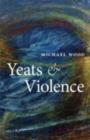 Yeats and Violence - eBook