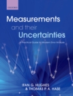 Measurements and their Uncertainties : A practical guide to modern error analysis - eBook