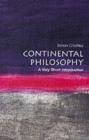 Continental Philosophy: A Very Short Introduction - eBook