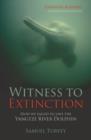 Witness to Extinction : How we Failed to Save the Yangtze River Dolphin - eBook