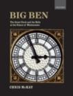 Big Ben: the Great Clock and the Bells at the Palace of Westminster - eBook