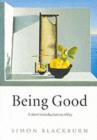 Being Good : A Short Introduction to Ethics - eBook