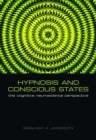 Hypnosis and Conscious States : The cognitive neuroscience perspective - eBook