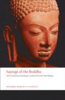 Sayings of the Buddha : New translations from the Pali Nikayas - eBook