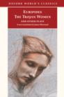 The Trojan Women and Other Plays - eBook