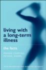 Living with a Long-term Illness: The Facts - eBook