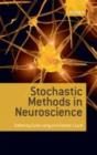 Stochastic Methods in Neuroscience - eBook