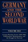 Germany and the Second World War : Volume IX/I: German Wartime Society 1939-1945: Politicization, Disintegration, and the Struggle for Survival - eBook