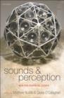 Sounds and Perception : New Philosophical Essays - eBook