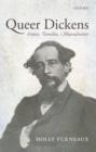 Queer Dickens : Erotics, Families, Masculinities - eBook
