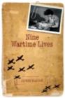 Nine Wartime Lives : Mass Observation and the Making of the Modern Self - eBook
