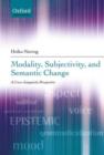 Modality, Subjectivity, and Semantic Change : A Cross-Linguistic Perspective - eBook