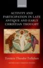 Activity and Participation in Late Antique and Early Christian Thought - eBook