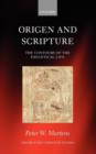 Origen and Scripture : The Contours of the Exegetical Life - eBook