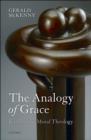 The Analogy of Grace : Karl Barth's Moral Theology - eBook