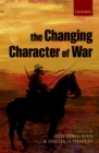 The Changing Character of War - eBook
