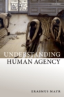 Understanding Human Agency - eBook