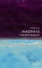 Madness: A Very Short Introduction - eBook