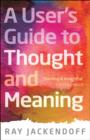 A User's Guide to Thought and Meaning - eBook