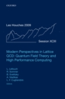 Modern Perspectives in Lattice QCD: Quantum Field Theory and High Performance Computing : Lecture Notes of the Les Houches Summer School: Volume 93, August 2009 - eBook