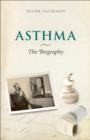Asthma: The Biography - eBook
