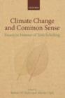 Climate Change and Common Sense : Essays in Honour of Tom Schelling - eBook
