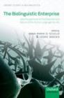 The Biolinguistic Enterprise : New Perspectives on the Evolution and Nature of the Human Language Faculty - eBook
