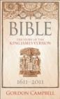 Bible : The Story of the King James Version 1611 - 2011 - eBook