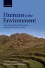 Humans and the Environment : New Archaeological Perspectives for the Twenty-First Century - eBook