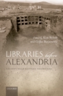 Libraries before Alexandria : Ancient Near Eastern Traditions - eBook