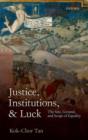 Justice, Institutions, and Luck : The Site, Ground, and Scope of Equality - eBook