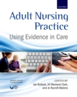 Adult Nursing Practice : Using evidence in care - eBook