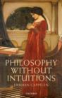 Philosophy without Intuitions - eBook