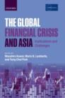 The Global Financial Crisis and Asia : Implications and Challenges - eBook