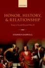 Honor, History, and Relationship : Essays in Second-Personal Ethics II - eBook