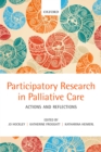 Participatory Research in Palliative Care : Actions and reflections - eBook