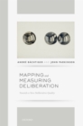 Mapping and Measuring Deliberation : Towards a New Deliberative Quality - eBook