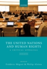 The United Nations and Human Rights : A Critical Appraisal - eBook