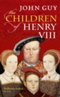 The Children of Henry VIII - eBook