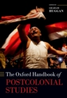 The Oxford Handbook of Postcolonial Studies - eBook