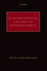 EU Environmental Law and the Internal Market - eBook