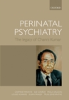 Perinatal Psychiatry : The legacy of Channi Kumar - eBook
